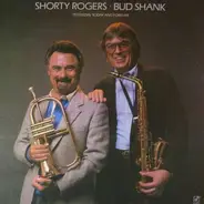 Shorty Rogers / Bud Shank - Yesterday, Today and Forever