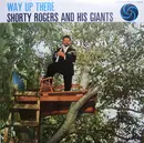 LP - Shorty Rogers & His Giants - Way Up There