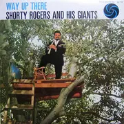 LP - Shorty Rogers & His Giants - Way Up There