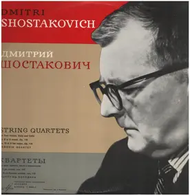 Dmitri Shostakovich - String Quartets