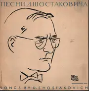 Shostakovich - Songs by D. Shostakovich