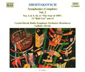 Dmitri Shostakovich - Symphonies (Complete) Vol. 2