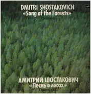 Shostakovich - Song Of The Forests