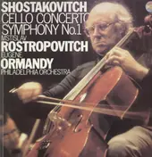 Shostakovitch - Cello Concerto & Symphony No.1 - Rostropovitch, Ormandy, Philadelphia