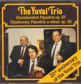 Shostakovitch - 20h anniversary Yuval Trio