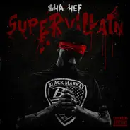 Sha Hef - Super Villain