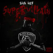 Sha Hef - Super Villain