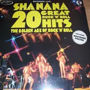 Sha Na Na - 20 Great Rock 'N' Roll Hits