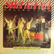 Sha-na-na - Collection - 20 Golden Hits