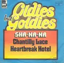 7'' - Sha-na-na - Chantilly Lace / Heartbreak Hotel