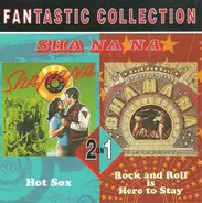 Sha-Na-Na - Fantastic Collection - Rock And Roll Is Here To Stay ● Hot Sox