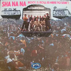 Sha-na-na - Rock & Roll Is Here To Stay