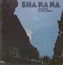 LP - Sha Na Na - The Night Is Still Young