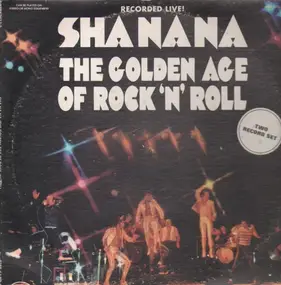 Sha Na Na - The Golden Age of Rock N Roll