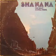 Sha Na Na - The Night Is Still Young