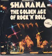 Sha-na-na - The Golden Age of Rock 'N' Roll