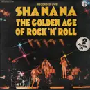 Double LP - Sha-na-na - The Golden Age Of Rock 'n' Roll