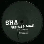 Sha - Vergiss Mich