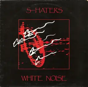 S-Haters - White Noise