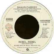 Shaun Cassidy - Rebel, Rebel / Cool Fire