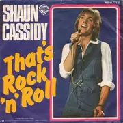 7'' - Shaun Cassidy - That's Rock 'N' Roll