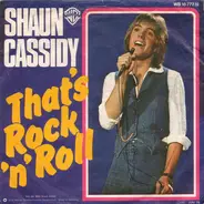 Shaun Cassidy - That's Rock 'N' Roll