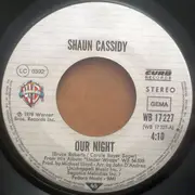 7inch Vinyl Single - Shaun Cassidy - Our Night