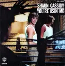 7inch Vinyl Single - Shaun Cassidy - You're Usin' Me