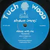 12'' - Shaun Imrei - Dance With Me