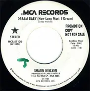 Shaun Nielsen - Dream Baby (How Long Must I Dream)