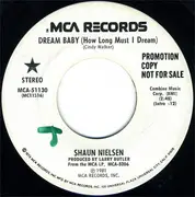 7inch Vinyl Single - Shaun Nielsen - Dream Baby (How Long Must I Dream)
