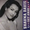 12inch Vinyl Single - Shauna Davis - Get Away