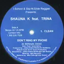 12inch Vinyl Single - Shauna K feat. Trina - Don't Ring My Phone