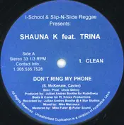 Shauna K - Don't Ring My Phone