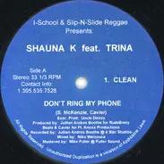 Shauna K feat. Trina - Don't Ring My Phone