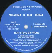 12inch Vinyl Single - Shauna K feat. Trina - Don't Ring My Phone
