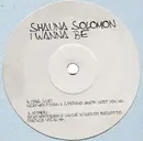 12'' - Shauna Solomon - I Wanna Be