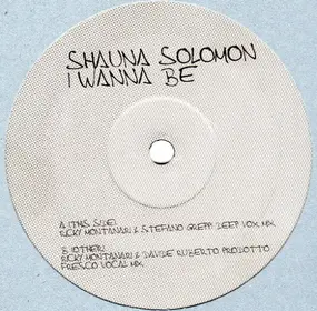 shauna solomon - I Wanna Be