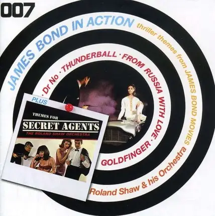 SHAW,ROLAND/HIS ORCHESTRA - James Bond In Action - Themes For Secret Agents