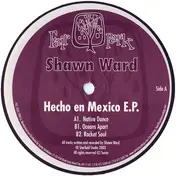Shawn Ward - Hecho En Mexico E.P.