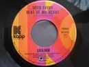 7inch Vinyl Single - Shawn - With Every Beat Of My Heart / Please Don't Ask Me To Go Away