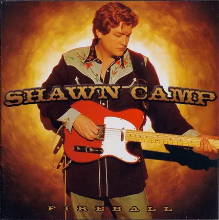 Shawn Camp - Fireball