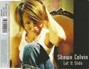 CD Single - Shawn Colvin - Let It Slide