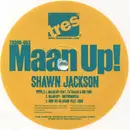 12inch Vinyl Single - Shawn Jackson - Maan Up! - White