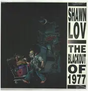 LP - Shawn Lov - The Blackout Of 1977