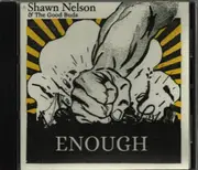 CD - Shawn Nelson And The Good Buds - Enough