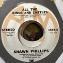 7inch Vinyl Single - Shawn Phillips - All The Kings And Castles
