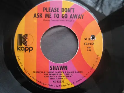 Shawn - With Every Beat Of My Heart / Please Don't Ask Me To Go Away