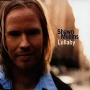 Shawn Mullins - Lullaby