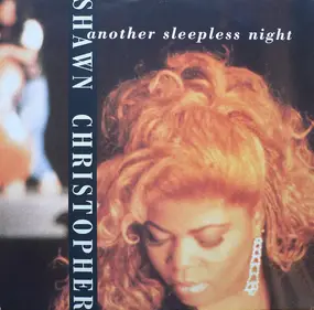 Shawn Christopher - Another Sleepless Night